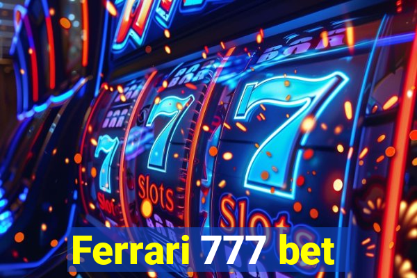 Ferrari 777 bet